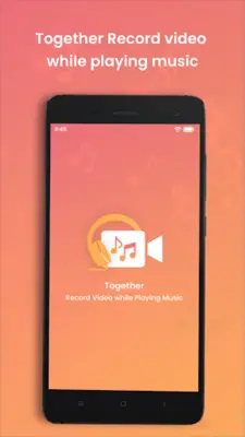 Together - Record Video while Playing Music android App screenshot 2